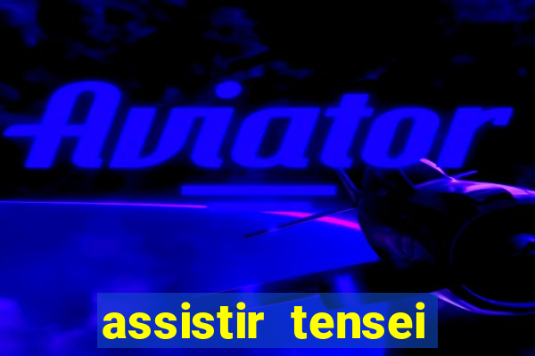 assistir tensei shitara slime datta ken 3 temporada dublado